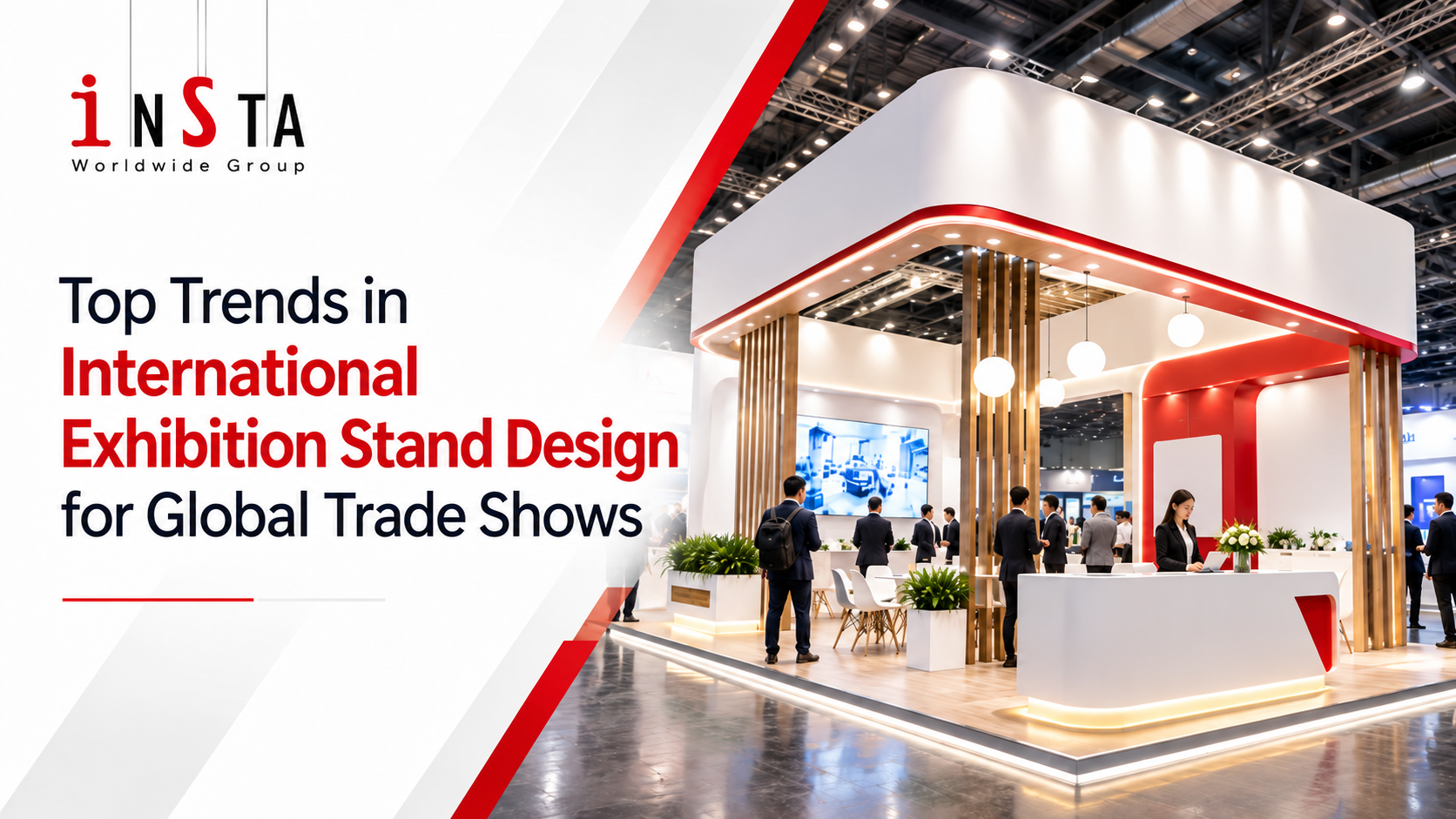 Top Trends in International Exhibition Stand Design for Global Trade Shows